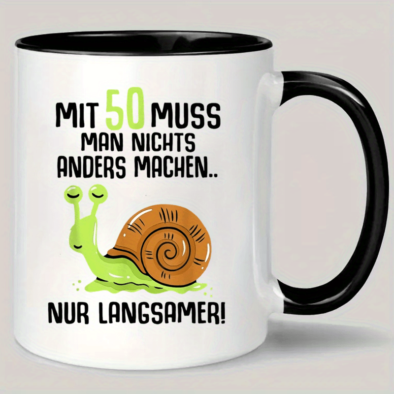 50 And Slow: Embrace The Snail - Funny Birthday Coffee Ceramic