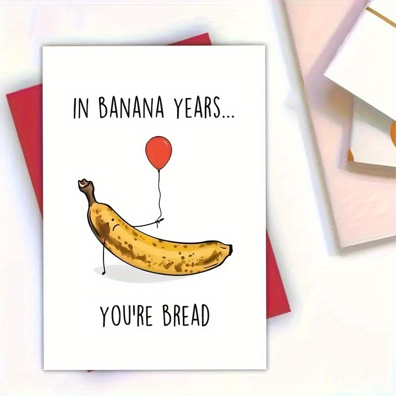 TEMU Pre Order 4pcs (2 Greeting Cards+2 Envelopes) Fun Banana Bread Card, Perfect Birthday Gift For Boyfriend And Girlfriend, With The Words' In The