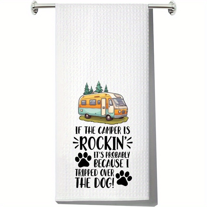 TEMU 1pc 18×26 Inch Motorhome Camping Kitchen Towel Camping Lover Gift If The Is I Over The Dog