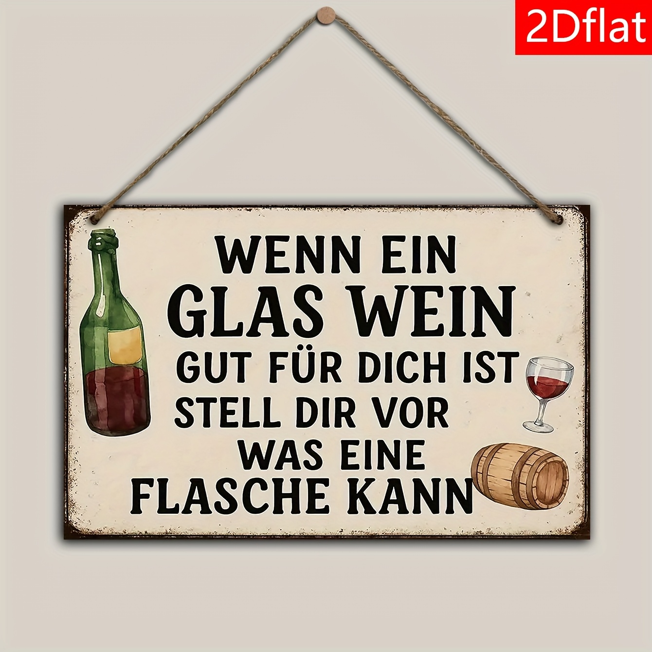 E-shop 2D Flat - Ein Vintage-Holz-Wandkunst-Schild im flachen 2D-Design, das die deutsche Redewendung über Wein zeigt, für rustikale Heim, Bar, Café-