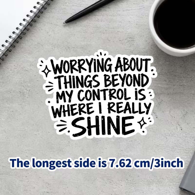 TEMU Sarcastic Quote Stickers, Worrying About Things Is Where I Really Shine, Vinyl Decals For Notebook, Journal, Laptop, Water Bottle, Car Bumper