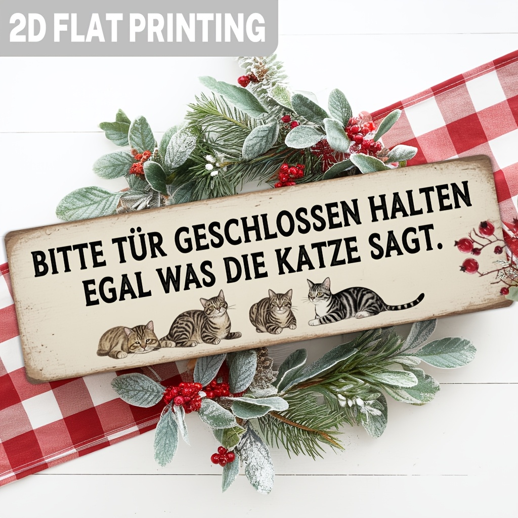 Image of 2d Flat, German Wooden Sign " What The Cat , Close The Door" - Vintage Wood Wall Hanging, Humorous Warning Decor, Suitable For Home, Office, Pet Shop Decoration - Cat Owner Gift, Cat Lover Door Decor