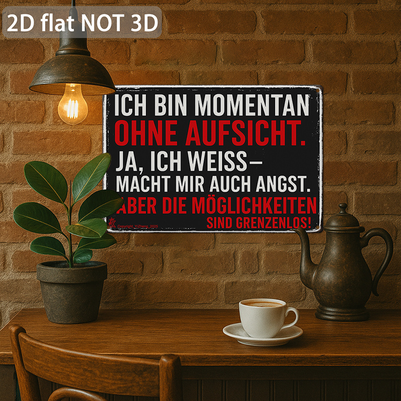 TEMU 2D-Flach, . Vintage deutsches -Humor-Metallschild „ICH BIN UNBEAUFSICHTIGT...“ Wandkunst – 20 cm x 30 cm Eisen-Retro-Dekoration mit abgenutzten