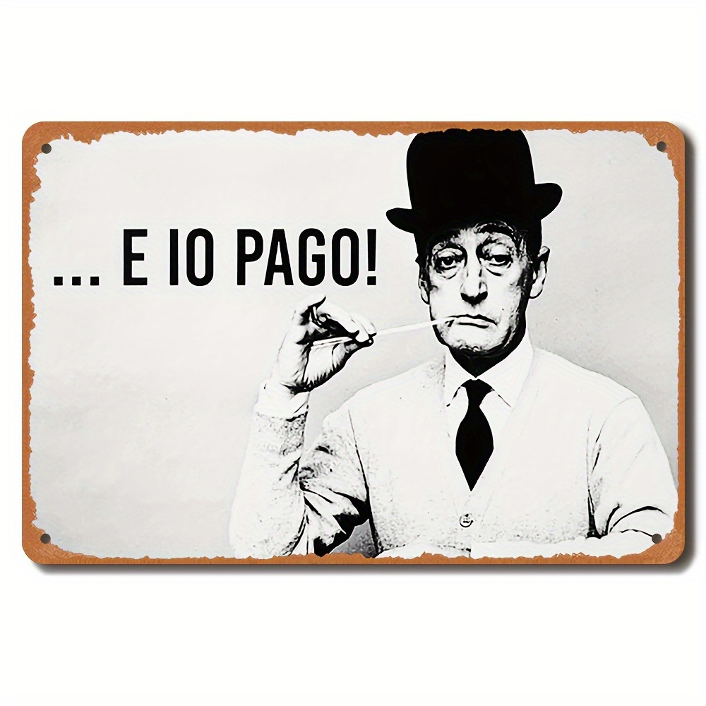 TEMU 1 Vintage Italian Movie Sign - Totò "e...io Pago!" Vintage Poster - Heavy-duty Iron Metal Wall Decor - Vintage Cinema Decoration, Suitable For