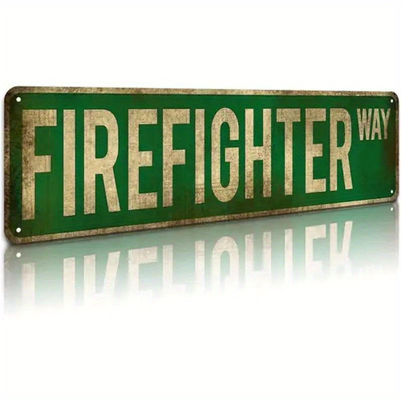 TEMU 1pc 4x16inch Metal Sign Rustic Green "firefighter Way" Metal Sign Vintage Style Home Decor Wall Art Theme Gift Art Aluminum Painting Ideal For Porch Outdoor Garden Decoration Bar Home Decor Gifts