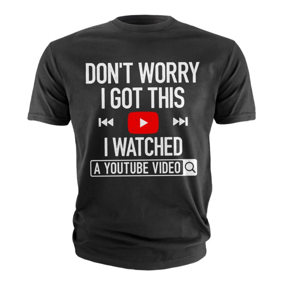 

Essential, Men's Humorous T-shirt - "don't Worry, This" Youtube Video - Diy Garage Style, Perfect Father's Day Gift, Cotton Tee For Dad, Humorous Gift Shirt|diy Themed Shirt|knit Fabric Shirt