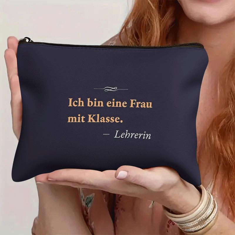 TEMU 1pc Makeup Bag, German Teacher Slogan Storage Pouch, Blue With German Text: *ich Bin Eine Frau Mit Klasse. — Lehrerin*, Translation: I Elegant