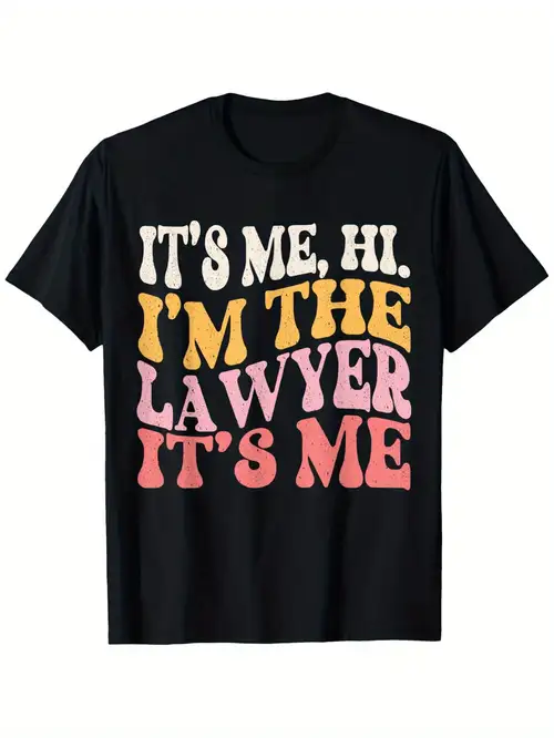 Hi I'm His Lawyer Funny Tee Shirt Gift Cool Lawyer T Shirt Hi I'm His Lawyer Funny Tee Shirt Gift Cool Lawyer T Shirt