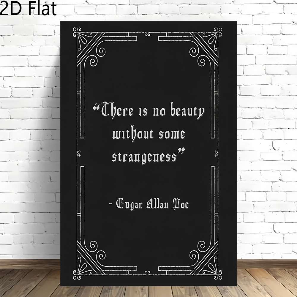 TEMU 2d Flat, 1pc Edgar Allan Poe Quote " Is Without Strangeness" Frameless Vertical Canvas Wall Art - Gothic Author Portrait & Literary For Home