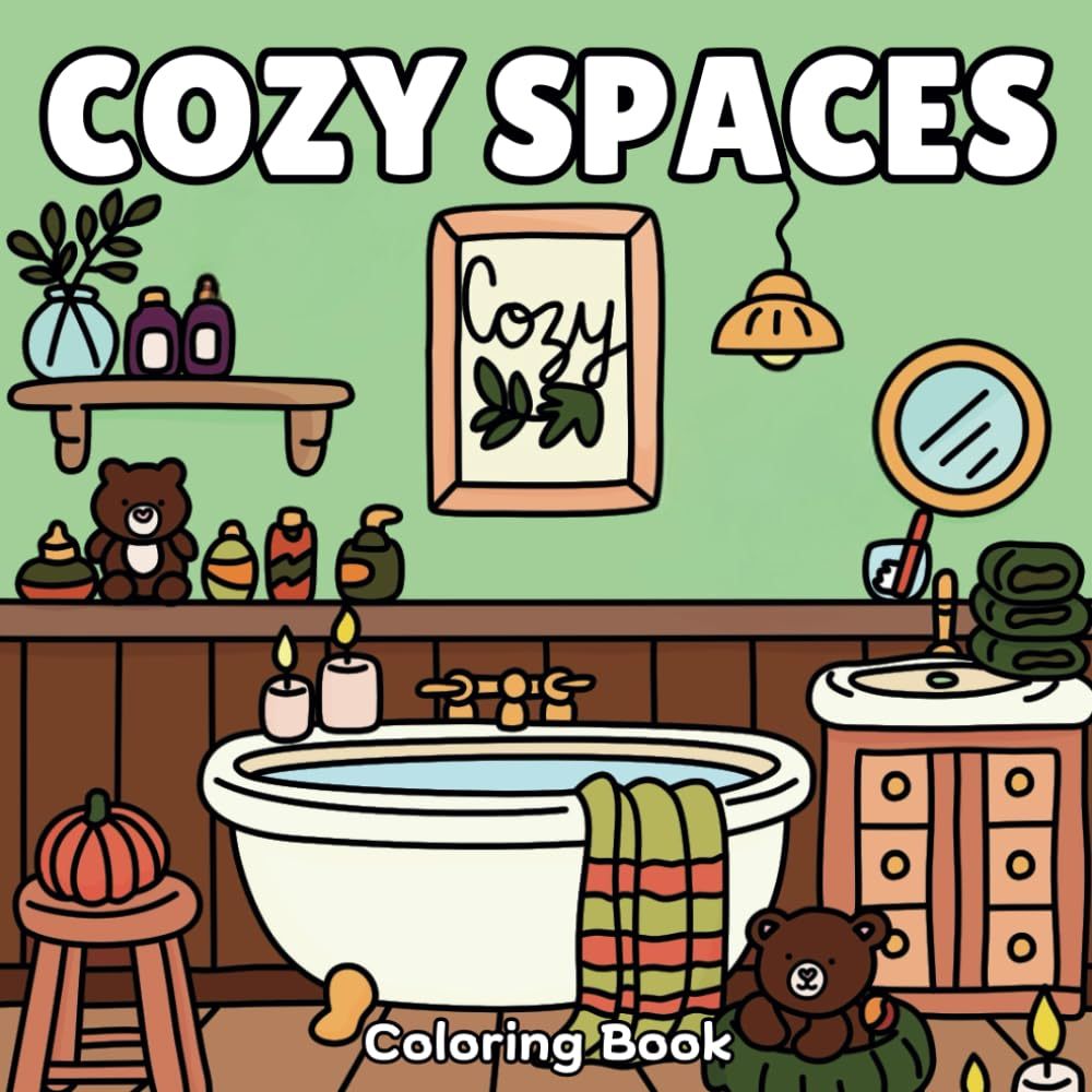 

Cozy : Coloring Book For Adults And Teens, Cozy Designs Of Inspired Rooms, , Corners And For And Relax