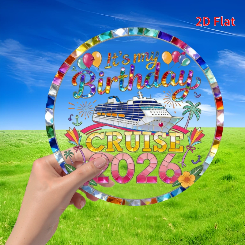 TEMU 2d Flat 1pc - ! Birthday Cruise 2026 Design/light-absorbing, Round Acrylic Hanging Decor, Home And Garden Decoration, Ideal Gift For , Seasonal