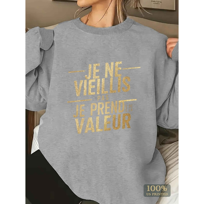 

1pc Sweat-shirt décontracté pour femmes avec motivante en français - à col rond et manches longues en polyester avec motif géométrique - Haut de mode en pour /hiver