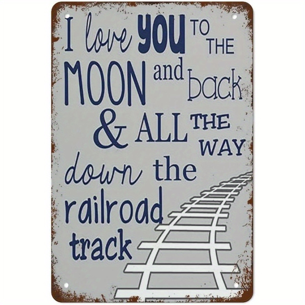 TEMU 1pc Vintage "i Love You To The Moon & Down The Railroad Track" Metal Sign - Rustic Distressed 20.32x30.48cm Wall Decor With Lettering & Railroad