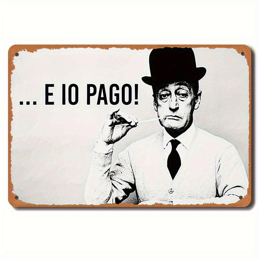 TEMU 1pc Of Vintage Metal Tin Sign - "e...io Pago!" Retro Wall Art, Measuring 30.48x20.32 Cm, Made Of Durable Iron For Home Decor Suitable For Homes,