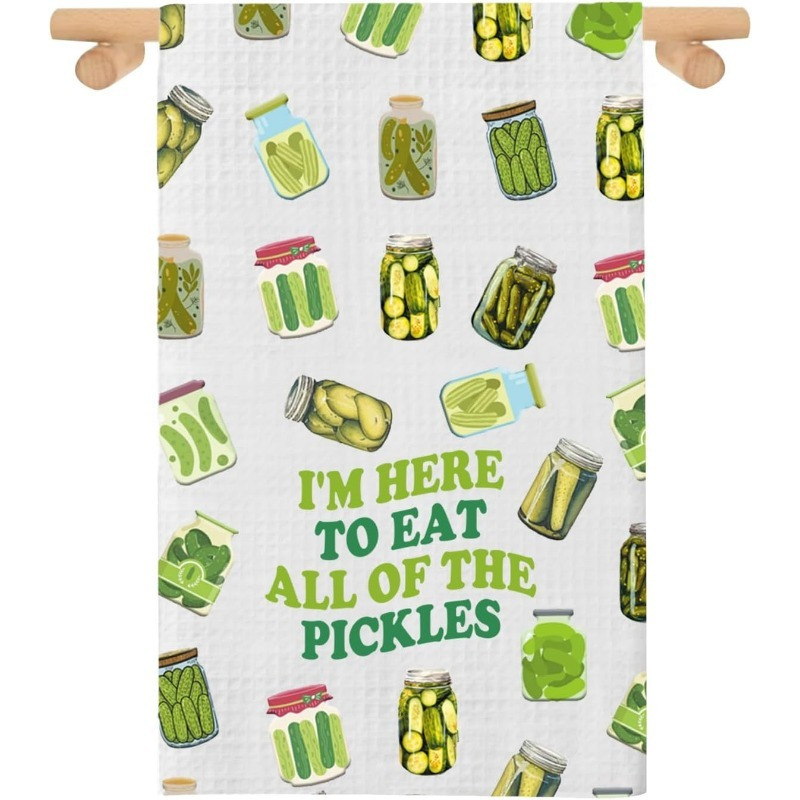 

1pc Soft Polyester Kitchen Towel, 18x26 Inches, Machine Washable, Woven Gift Dish Towel With " To Eat All Of The Pickles" Quote