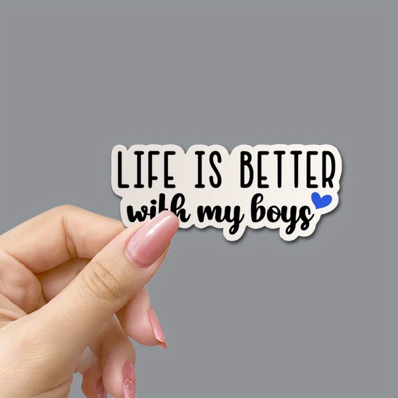 Better With My Boys Sticker, Sticker, Mama Laptop Sticker, Tumbler Sticker, Water Bottle Sticker - Vinyl, Single Use, Self-adhesive, Suitable For Wood, Plastic, Glass, Metal, Ceramic