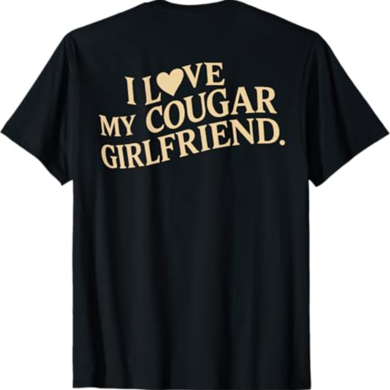 

Funny 'i Love My Girlfriend' Men's T-shirt - 100% Cotton, Short Sleeve, Crew Neck - Perfect Valentine's Day Or Christmas Gift For Him