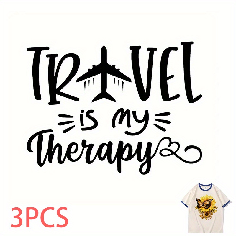 TEMU 3pcs Travel Is My Therapy Vinyl Decals - , & Durable Iron-on Stickers For T-shirts, Jeans, Pillows - , Application, High Coverage, Travel Decor