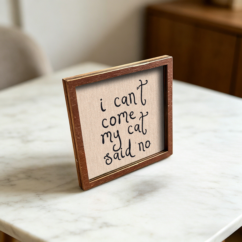 TEMU 1pc Duflinud Funny Cat Magnet "i Can' Come Said No" Wooden Fridge Magnets Suitable For Kitchen, Office Desk Decor With Wood Frame, Square