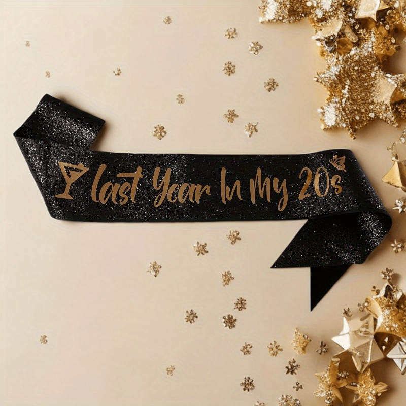 Image of 1pc Birthday Women's Belt Last Year In My 20s Black Sparkling Belt Rose Golden Letter Birthday Decoration, Party Photo Booth Prop (black-rose Golden)