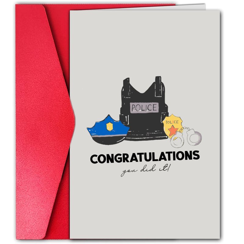 

Police Graduation Card - & Encouraging Note , Teachers, - High School & College Grads