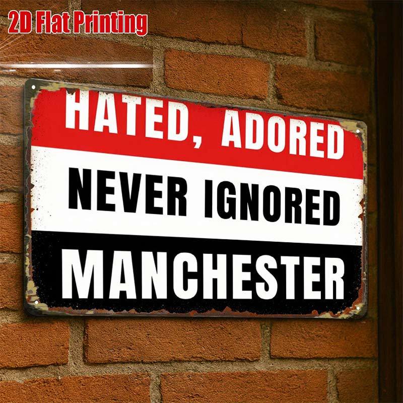 TEMU 2d Flat, 1pc Manchester-themed Wall Sign - Vintage British Street Decor With "hated Never Ignored Manchester" Slogan, Wood Panel Suitable For
