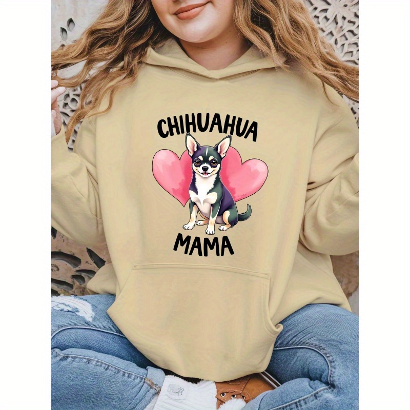 

Chihuahua Mom Girls Plus Size Casual Sweatshirt Printed Hooded Pullover, Women's Autumn And Winter Casual Long-sleeved Sweatshirt, Plus Size Women's Tops And Clothing