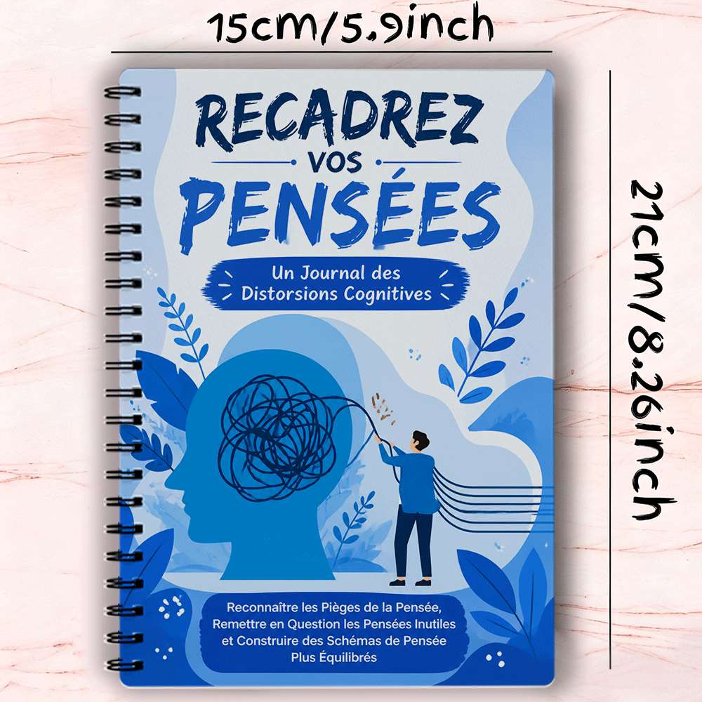 TEMU YOUR Un journal de distorsions cognitives pour identifier les pensées négatives, remettre en question les croyances, développer la et pratiquer