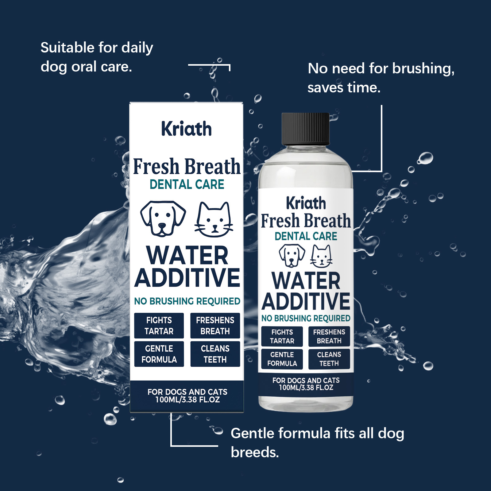 Kriath Fresh Breath Dental Care Water Additive, 100ML/3.38FL.OZ - No Brushing Required, Gentle Formula for Dogs & Cats, Fight Tartar, Freshen Bad Breath, Clean Teeth, Professional Oral Care Essential for Healthy Gums & Fresh Mouth in Pets