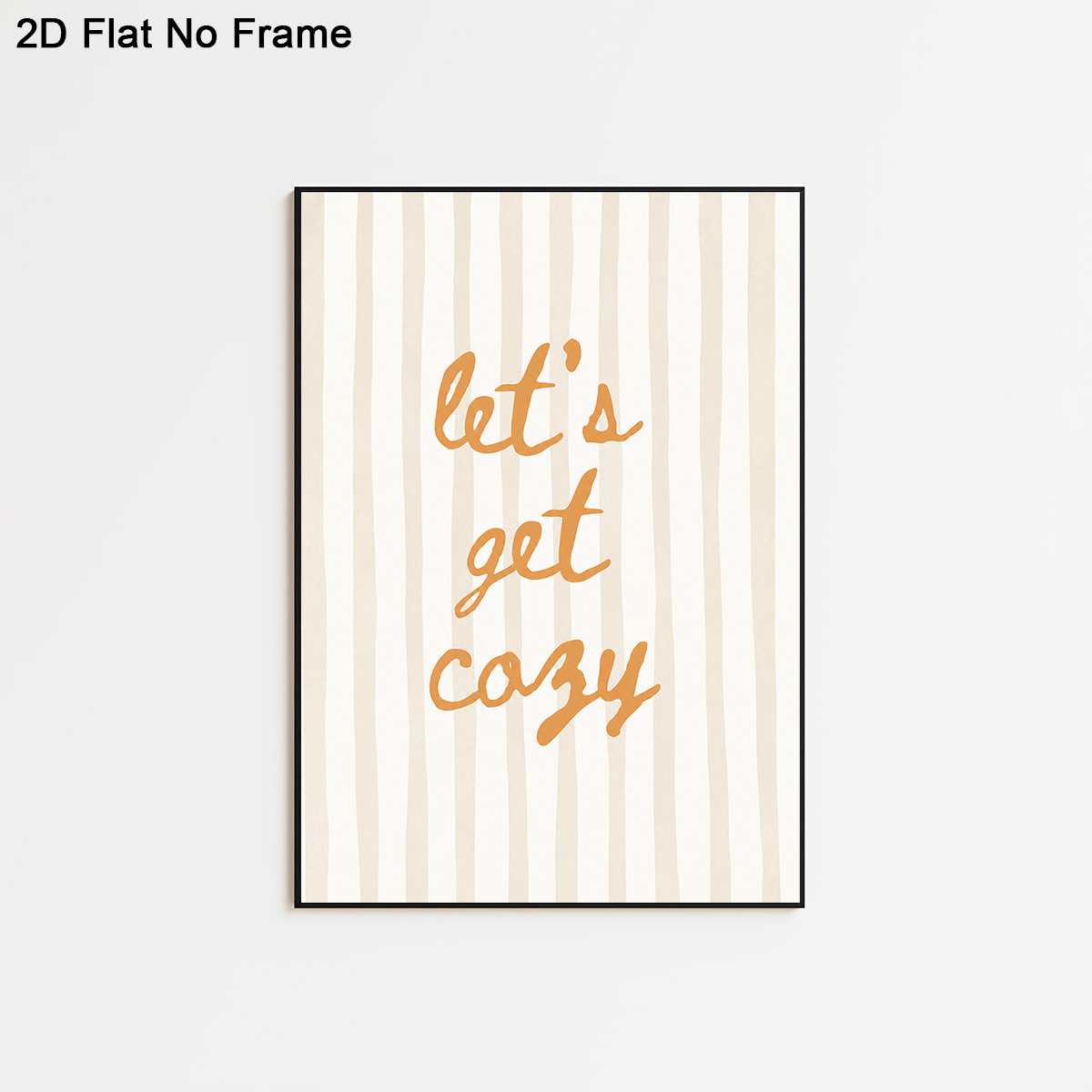 TEMU 2d Flat, 2d Flat, 1pc Frameless Canvas Poster, Beige Stripe Get Cozy Quote Print, Wall Art Canvas Painting, Bedroom Living Room Wall Decoration,