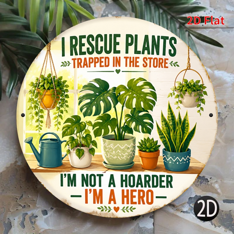 TEMU 2d Flat - Decorative Sign 2d Flat, 1pc 7.87x7.87inch - I Rescue Plants Metal Aluminum Plaque, Decorative Signs For Home, Greenhouse, Plant Lover