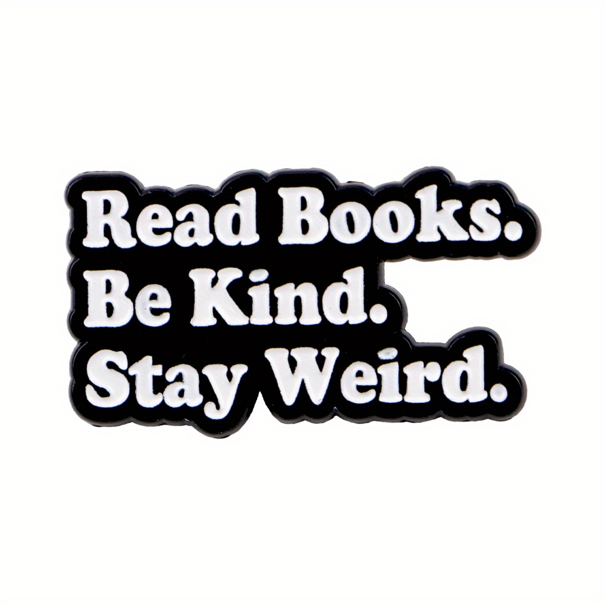 1pc Read Books Be Kind Enamel Pin Pins Briefcase Badges Badges On Backpack Brooch For Clothes Cute Things Brooches