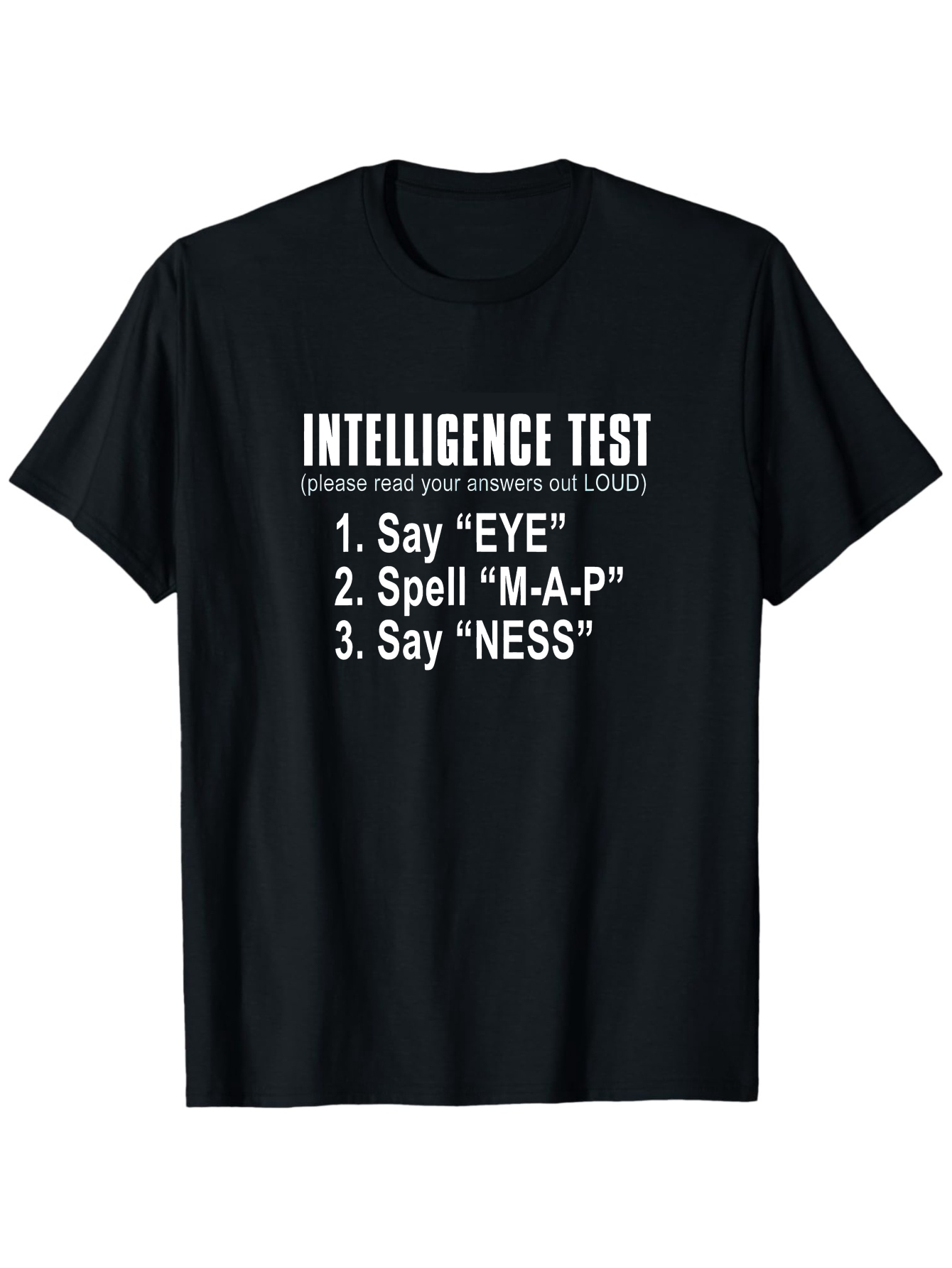 casual black t shirt with a humorous intelligence test that   spelling and     relaxed  