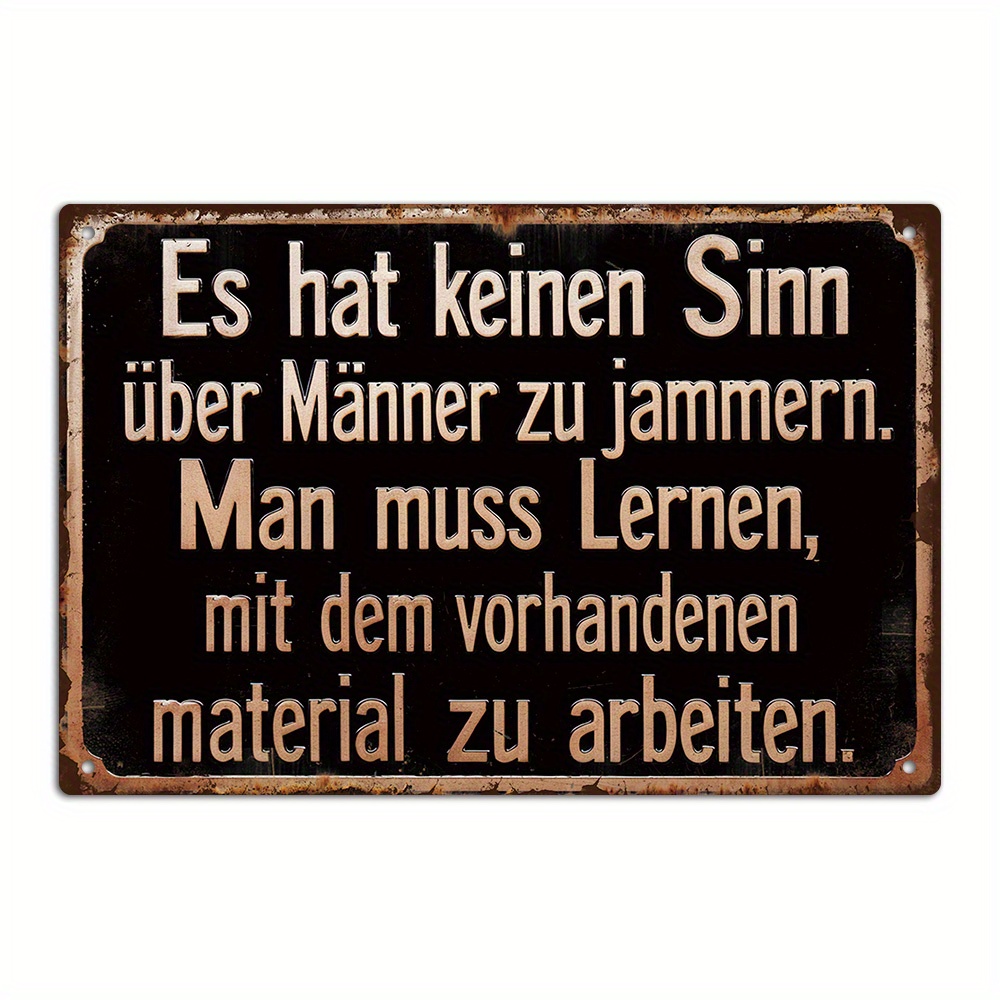 TEMU [2d Flat] 1pc German Funny Sarcastic Quotes Vintage Metal Tin Sign, "'s In Complaining , " Wall Art Decor For Home, Farmhouse, Office, Studio,
