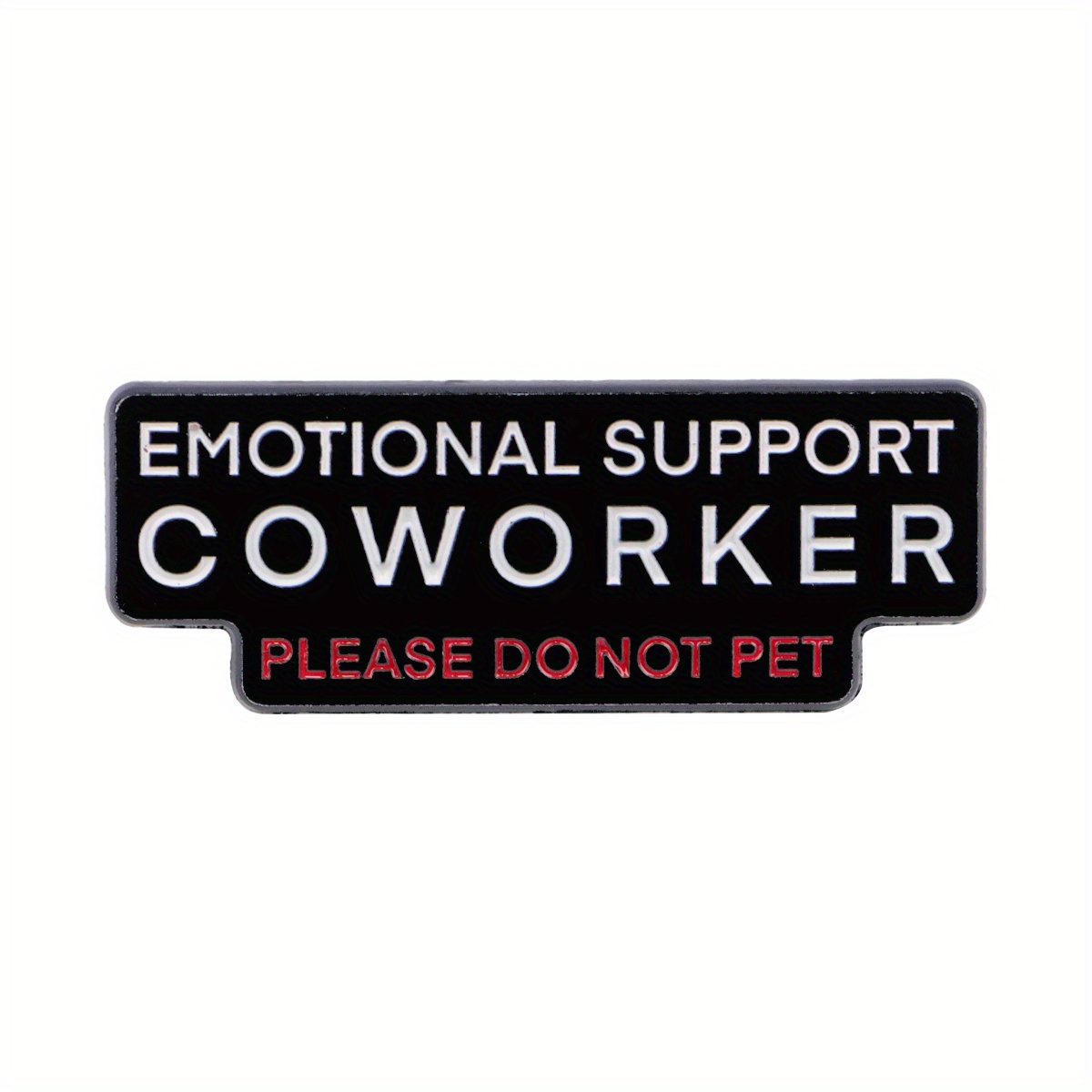 Image of 1pc Emotional Support Coworker Lapel Pins For Backpacks Healthcare Humor Briefcase Badges Badges On Backpack Gift Brooch For Clothes