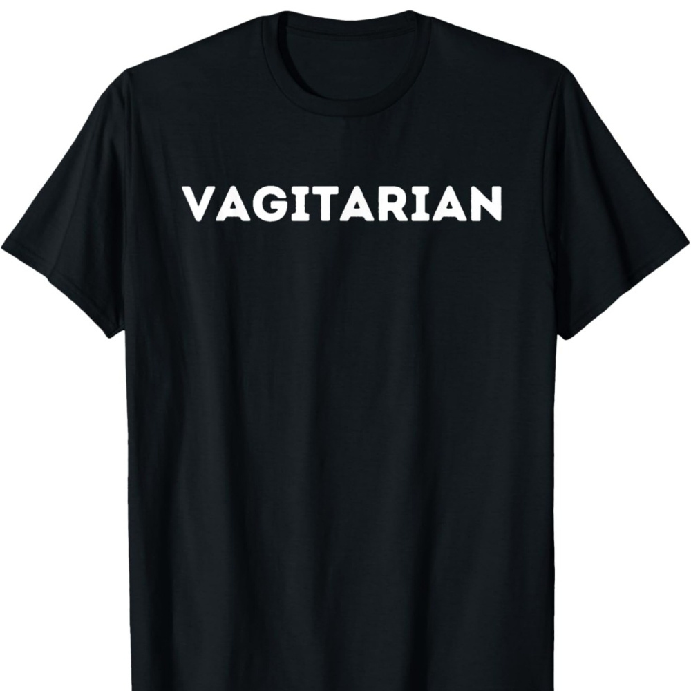 

Vagitarian T- Sarcastic Adult Men'