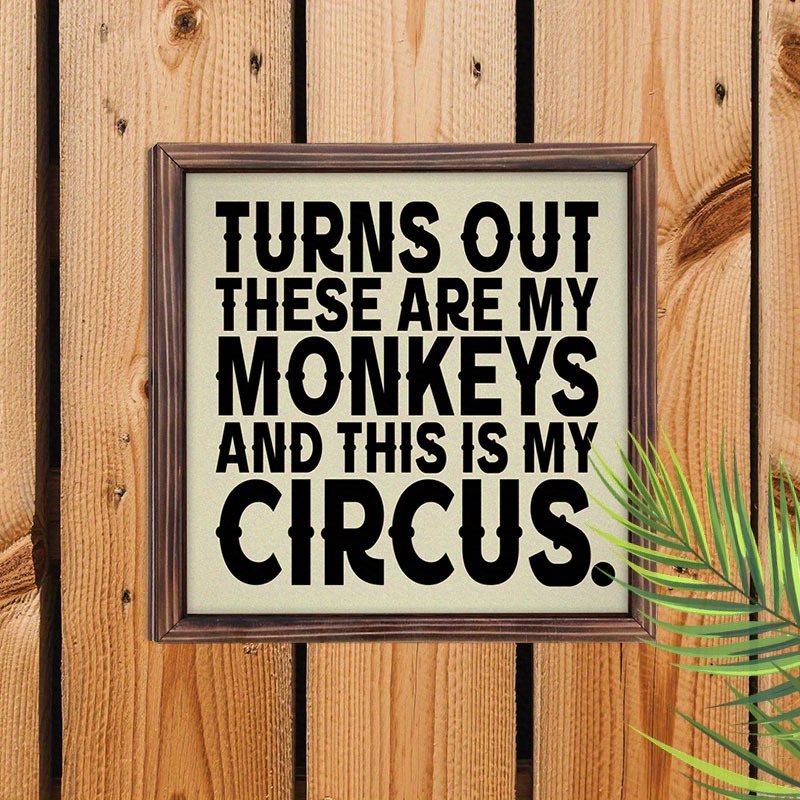 Image of 1pc Funny "it Are My Monkeys And " Sign, Rustic Wooden Decorative Plaque & Statues, 3.9x3.9 Inch, Humorous Home Decoration For Desk, Shelf, Tabletop - Perfect Housewarming Present ( Stuck)