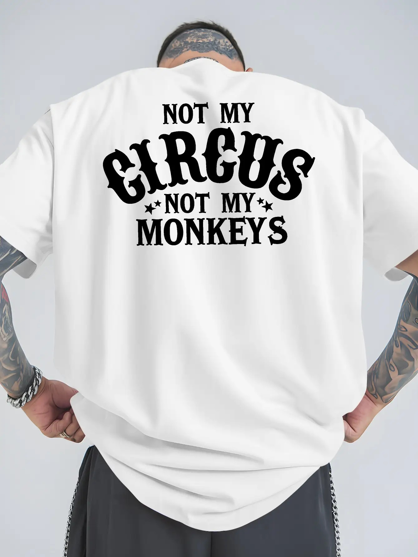 Maglietta Uomo Bianca 100% Cotone 180g Girocollo, Scritta “Not My Circus Not My Monkeys”, Confortevole Per Relax E Attività Esterne Estive_viptrois.com