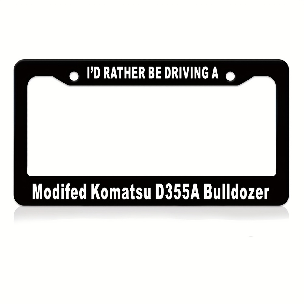 TEMU 1pc Is Only For Decoration, [durable Construction] I Would Rather Modified D355a Bulldozer 'or A Black Aluminum License Plate Holder With Nuts,