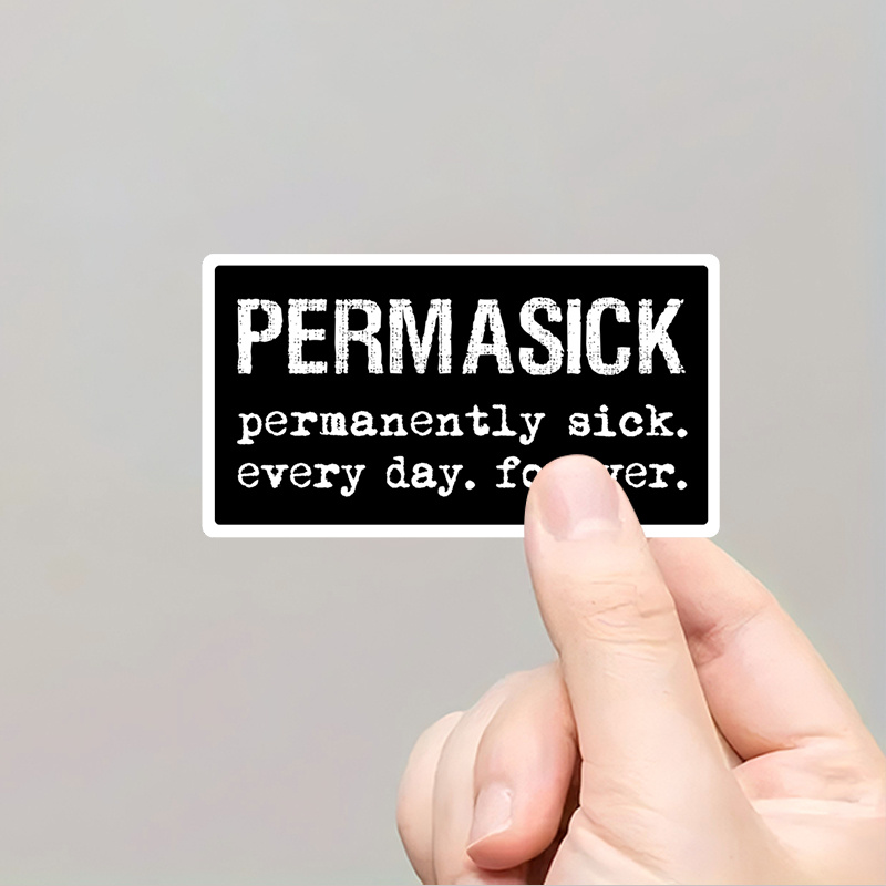 

Chronically Ill & Vinyl Stickers - Permanently Autoimmune Awareness Magnets