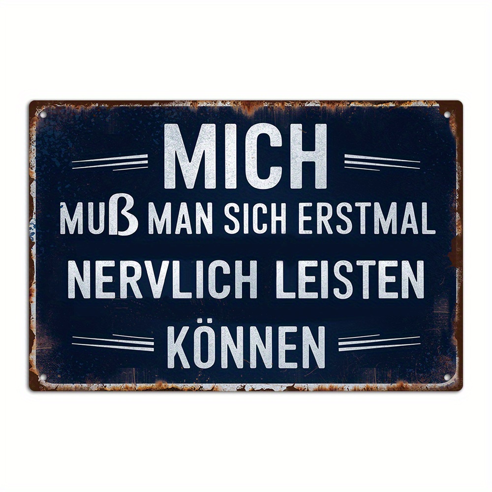 TEMU Putuo Decor 1pc German Funny Sarcastic Quotes Vintage Metal Tin Sign, Mich Muß Man Sich Erstmal Nervlich Leisten Können, Wall Art Decor For Home