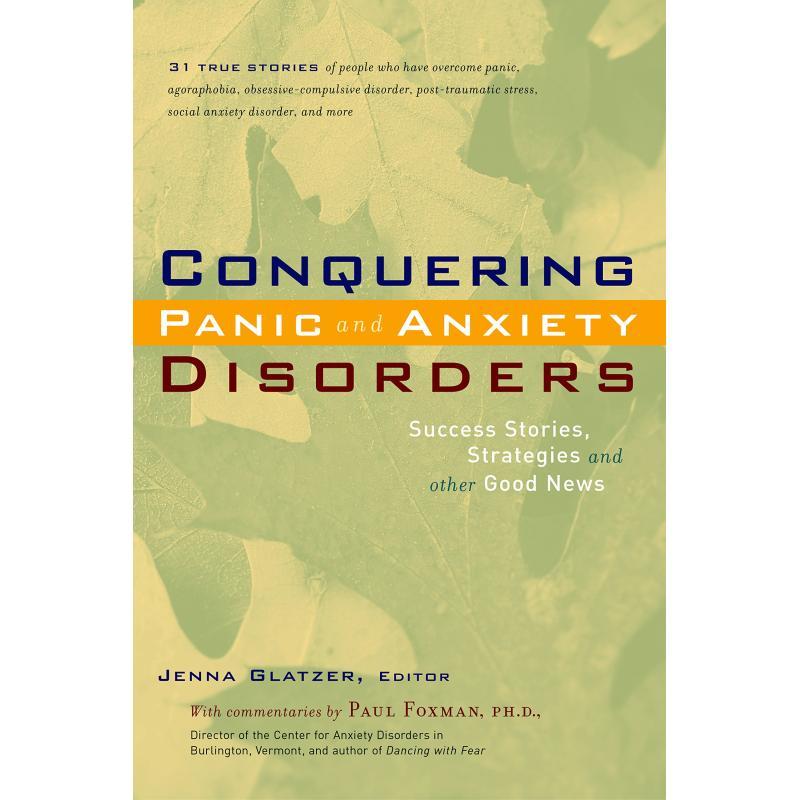 Conquering Panic and Anxiety Disorders