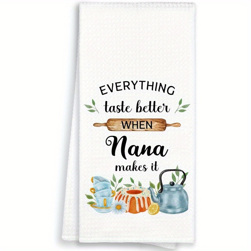 TEMU 1pc 18&times;26 Inch Kitchen Towels, Gifts For Grandma That Say Everything Better When Cooks, Rustic Farmhouse Decorative Tea Dish Towels For