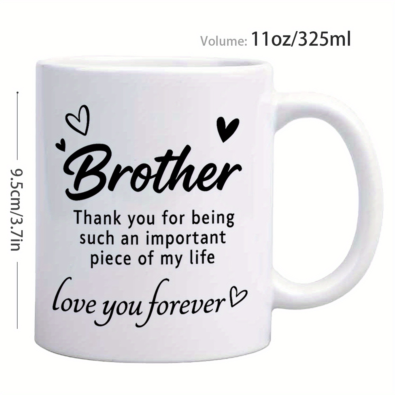 brother themed 1pc 11oz ceramic coffee mug tea cup grateful design features brother thank you for being important   message with hearts ideal gift for brothers on birthday christmas to show appreciation and love 5
