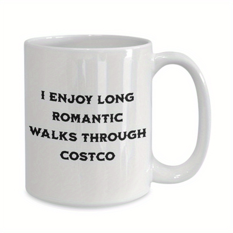 

1pc I Enjoy Long Romantic Through Funny Mug- Ceramic- For Lovers& Humor Enthusiasts- Perfect Gift For Birthday, Christmas, Or