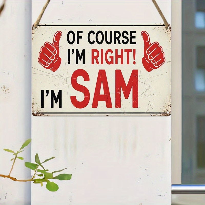 TEMU 2d Flat, 1pc Fun "i'm Sam— I'm Right!" Like Wall Decor— Style Decoration With , Wood Panel—humorous Gift For Home, Porch, Office—installation