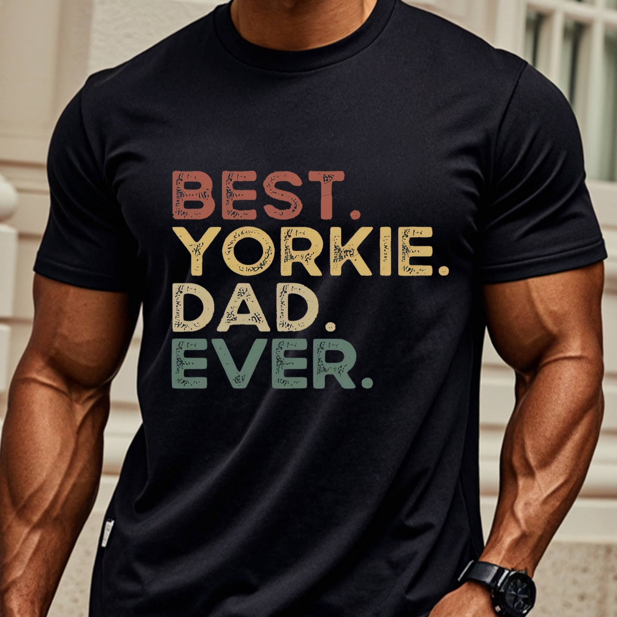 

Yorkie Dad " T- - , & Round Tee Unique Graphic