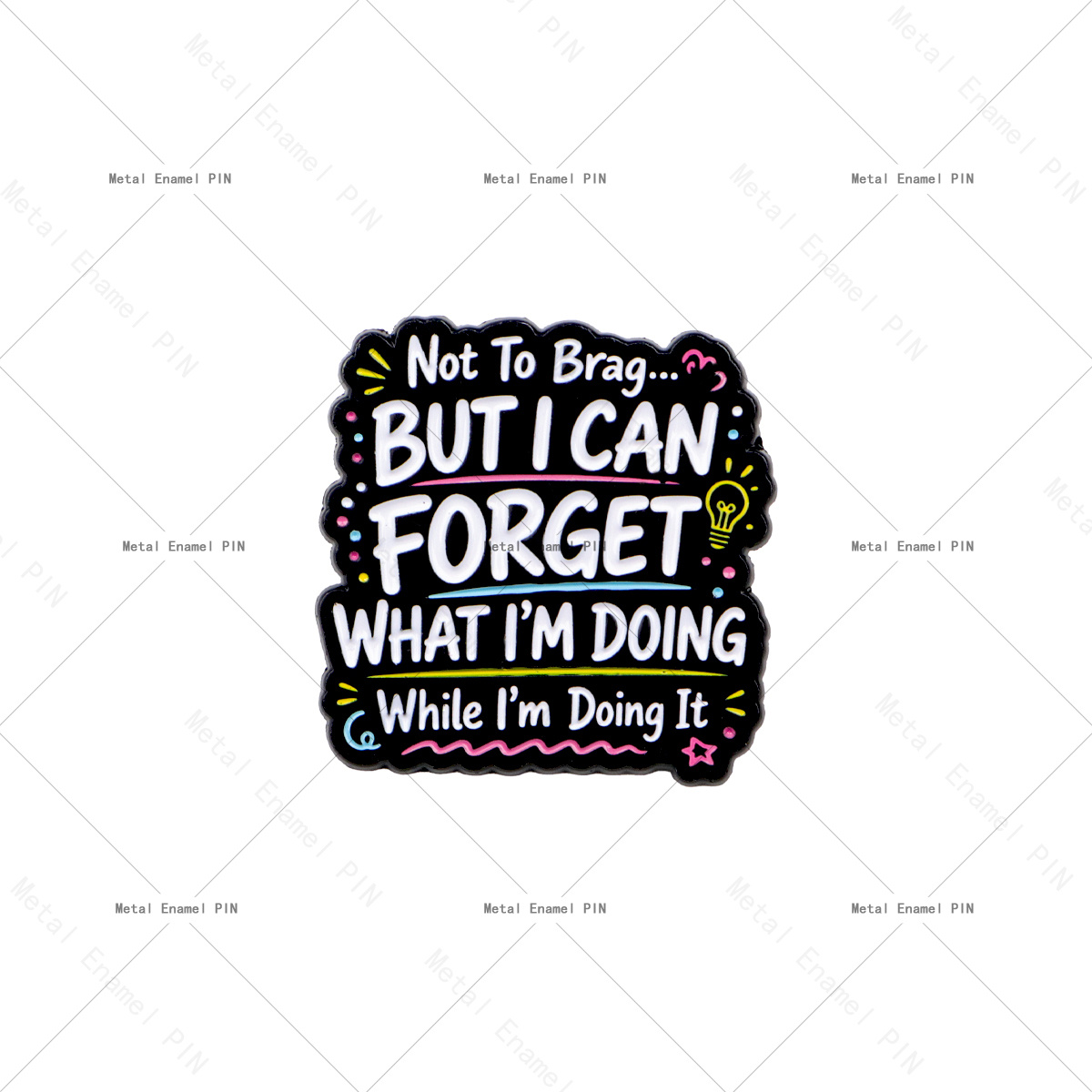 TEMU 1pc Épinglette Émaillée "Je Ne M' Pas Mais Ce Que Je ", Broche Métallique Slogan ADHD Drôle, Badge de Revers Manuelle, Cadeau Humour