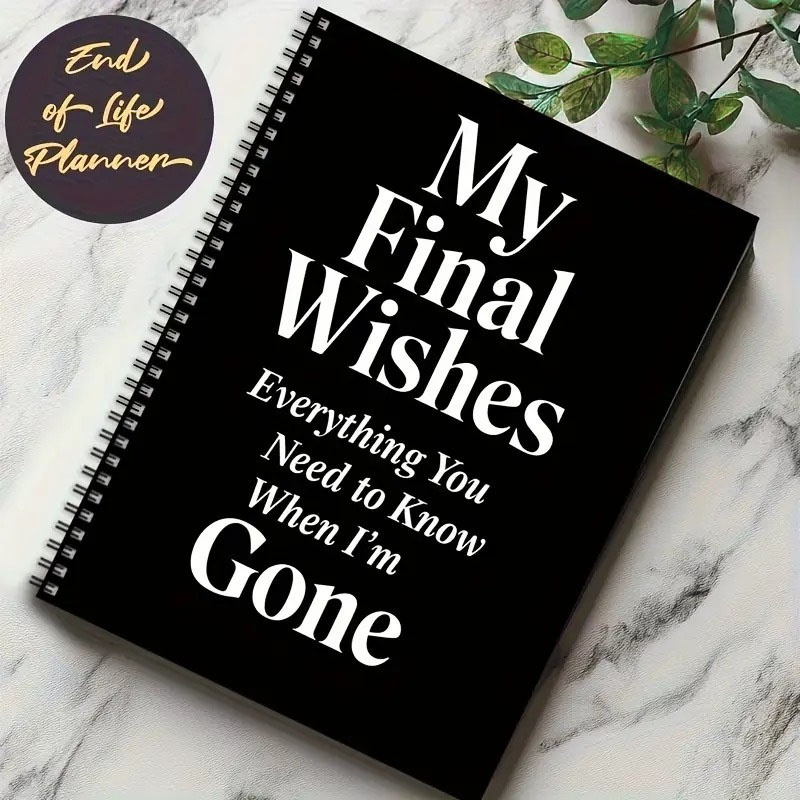 My Last Wish: Everything You Need to Know After I'm Gone End-of-Life Journal Suitable for Emotional Healing Workbook, Memory Reflection Book, Life Reflection Journal, Gratitude & Fare