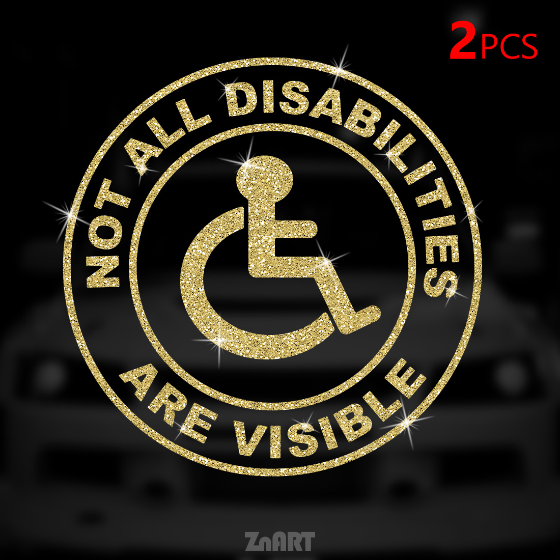 Image of 2/4/10pcs Glitter 'not All Disabilities Are ' Vinyl Decal, Invisible Disability Awareness Car Sticker, Removable No Residue Self-adhesive Decal For Cars, Trucks, Motorcycles, Laptops
